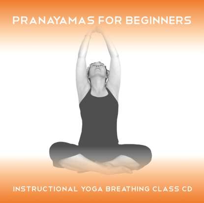 Ксюша Ангел - Pranayamas for Beginners - Yoga 2 Hear