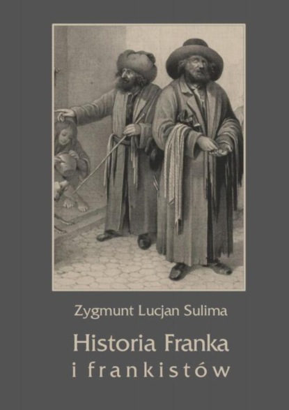

Historia Franka i frankistów