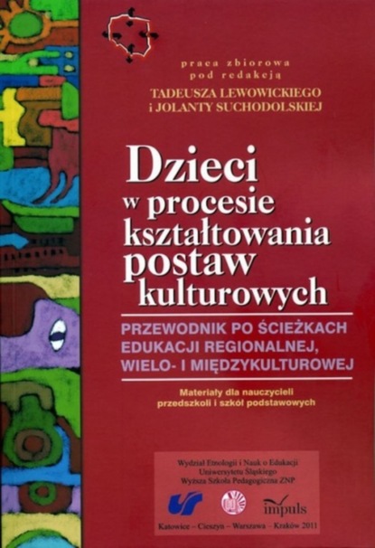 

Dzieci w procesie kształtowania postaw kulturowych