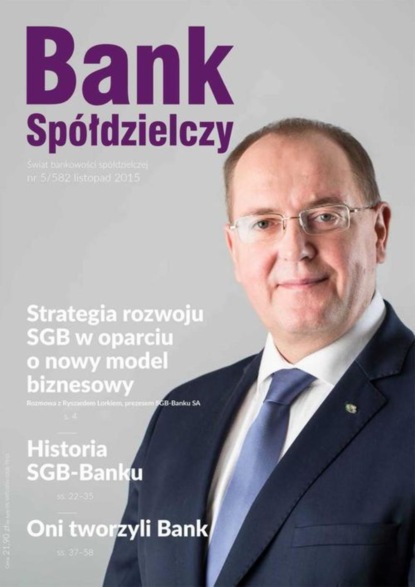 

Bank Spółdzielczy nr 5/582, listopad 2015