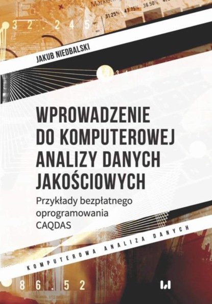 Jakub Niedbalski - Wprowadzenie do komputerowej analizy danych jakościowych