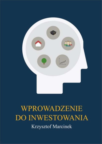 Krzysztof Marcinek - Wprowadzenie do inwestowania