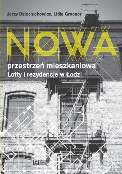 Jerzy Dzieciuchowicz - Nowa przestrzeń mieszkaniowa