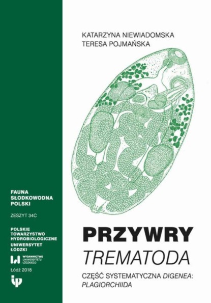 Katarzyna Niewiadomska - Przywry Trematoda. Zeszyt 34C