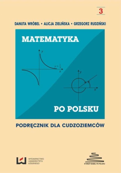 Группа авторов - Matematyka po polsku 3. Podręcznik dla cudzoziemców