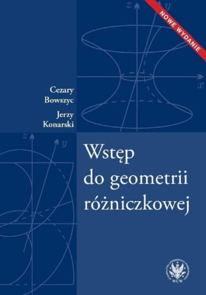 Cezary Bowszyc - Wstęp do geometrii różniczkowej