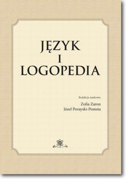 Группа авторов - Język i logopedia