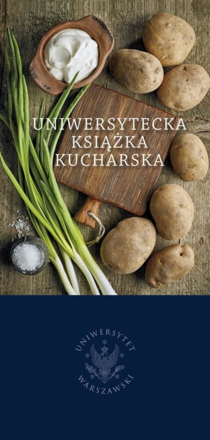 Jacek Kurczewski - Uniwersytecka książka kucharska