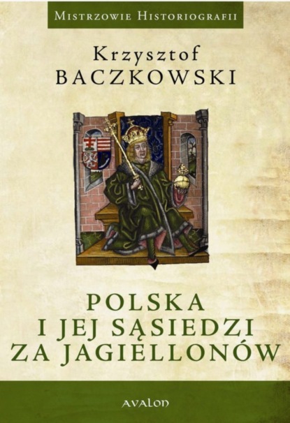 

Polska i jej sąsiedzi za Jagiellonów