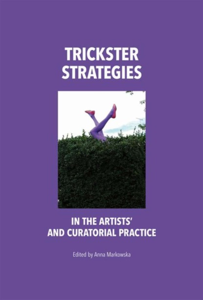 Anna Markowska - Trickster Strategies