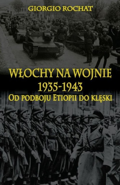 

Włochy na wojnie 1935-1943