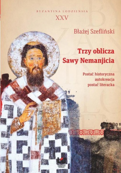 

Trzy oblicza Sawy Nemanjicia