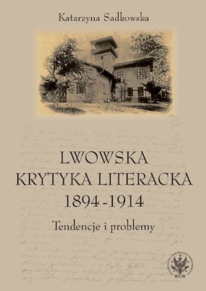 

Lwowska krytyka literacka 1894-1914