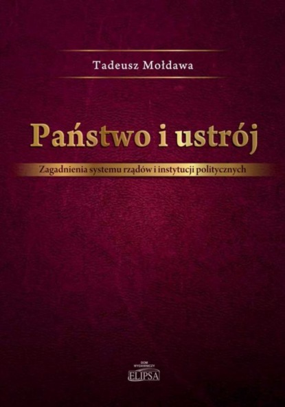 Tadeusz Mołdawa - Państwo i ustrój