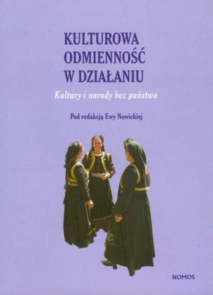 Группа авторов - Kulturowa odmienność w działaniu