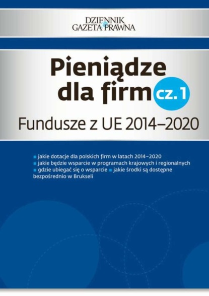 Danuta Cieszkowska - Pieniądze dla firm cz. 1 Fundusze z UE 2014–2020