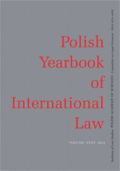 

2015 Polish Yearbook of International Law vol. XXXV