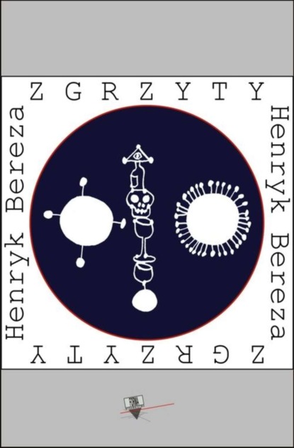 Henryk Bereza — Zgrzyty