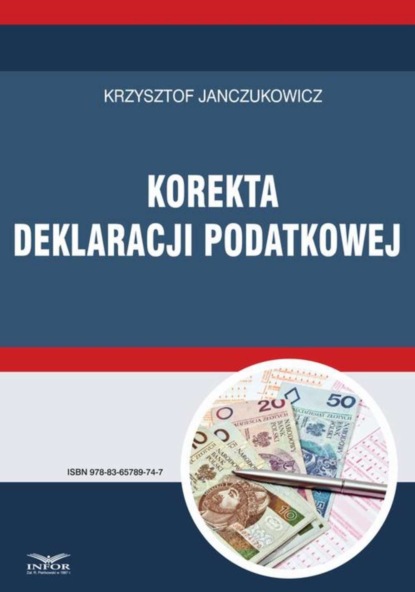 Krzysztof Janczukowicz - Korekta deklaracji podatkowej