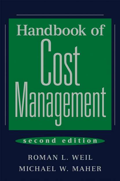 Handbook of Cost Management - Roman Weil L.