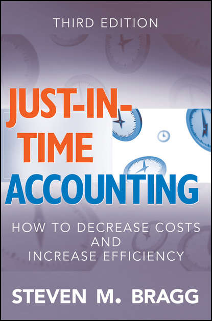 Группа авторов - Just-in-Time Accounting