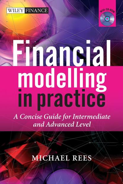 Financial Modelling in Practice (Группа авторов). 