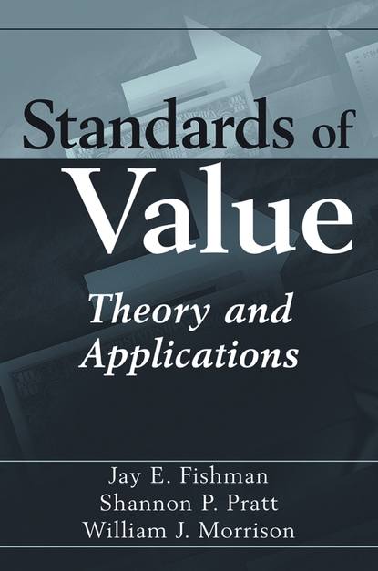 Jay Fishman E. - Standards of Value