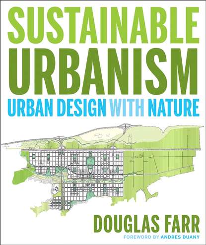 Группа авторов - Sustainable Urbanism