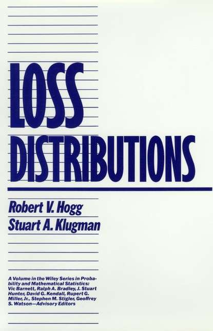 Loss Distributions - Stuart Klugman A.
