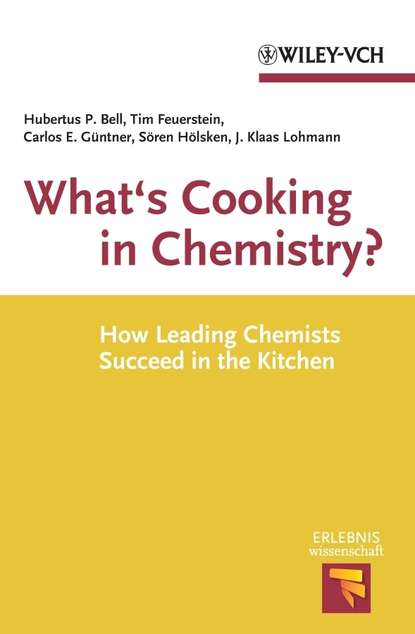 What's Cooking in Chemistry? - Tim  Feuerstein