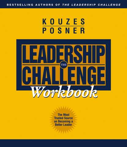 The Leadership Challenge Workbook (James M. Kouzes). 