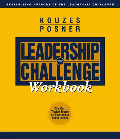 Обложка книги The Leadership Challenge Workbook, James M. Kouzes