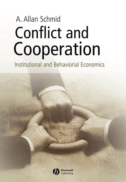 Группа авторов - Conflict and Cooperation