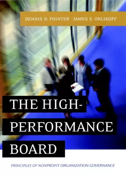 Обложка книги The High-Performance Board, James Orlikoff E.