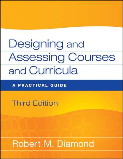 Designing and Assessing Courses and Curricula (Группа авторов). 