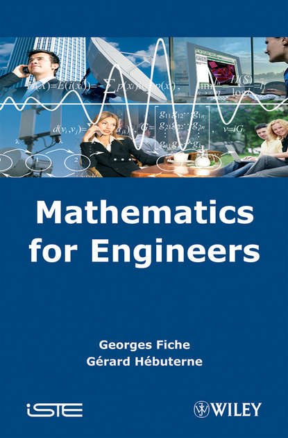 Georges Fiche — Mathematics for Engineers
