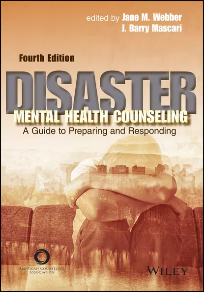 Обложка книги Disaster Mental Health Counseling, Jane Webber M.