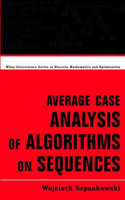 Группа авторов - Average Case Analysis of Algorithms on Sequences