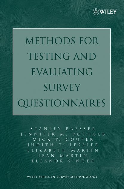 Elizabeth  Martin - Methods for Testing and Evaluating Survey Questionnaires