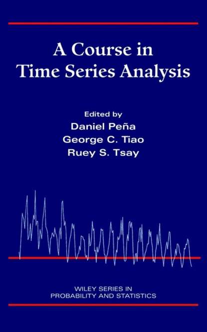 A Course in Time Series Analysis - Ruey Tsay S.