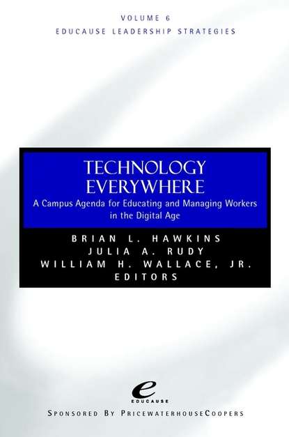 Julia Rudy A. — Educause Leadership Strategies, Technology Everywhere