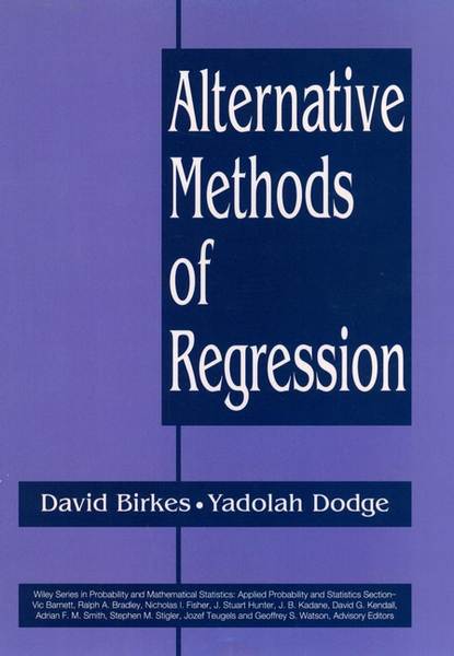 Alternative Methods of Regression - Yadolah Dodge, Dr.