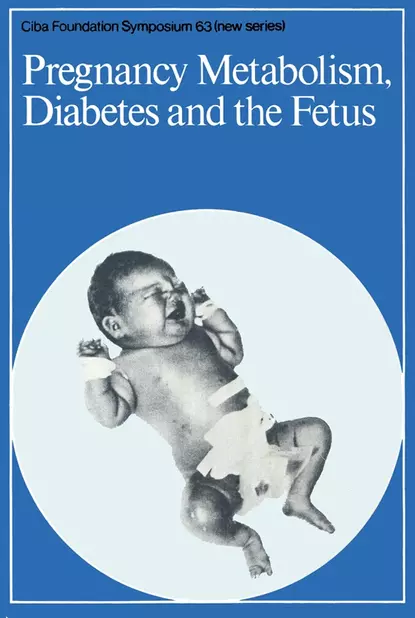 Обложка книги Pregnancy Metabolism, Diabetes and the Fetus, CIBA Foundation Symposium