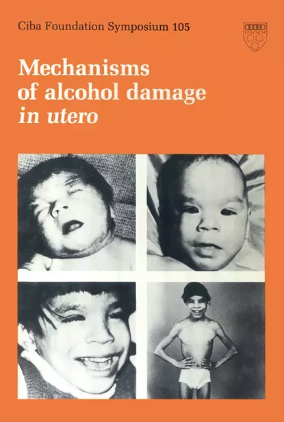 Обложка книги Mechanisms of Alcohol Damage in Utero, CIBA Foundation Symposium