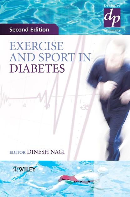 Группа авторов - Exercise and Sport in Diabetes