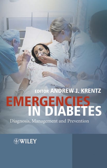 Группа авторов - Emergencies in Diabetes