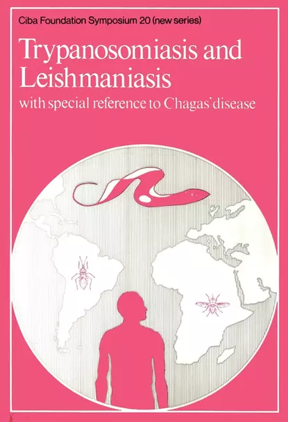 Обложка книги Trypanosomiasis and Leishmaniasis, CIBA Foundation Symposium