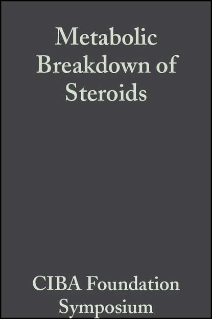 CIBA Foundation Symposium - Metabolic Breakdown of Steroids, Volume 2