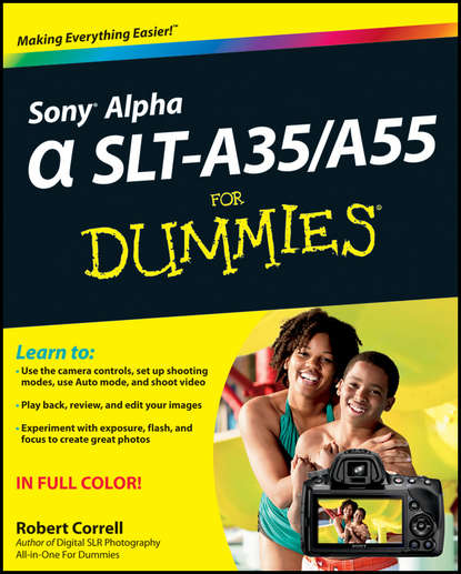 Robert Correll - Sony Alpha SLT-A35 / A55 For Dummies