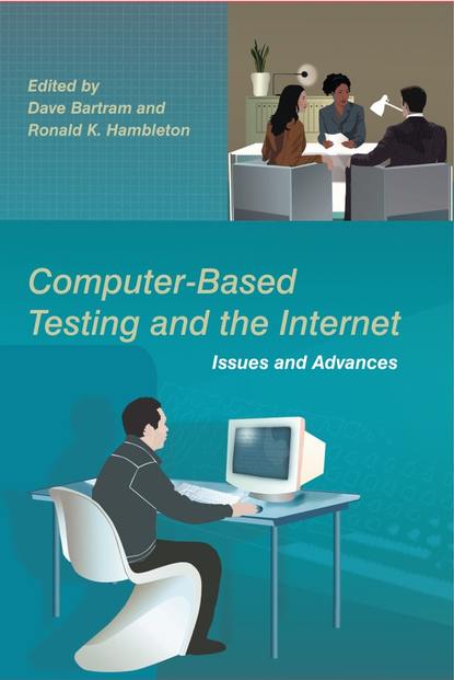 Dave  Bartram - Computer-Based Testing and the Internet